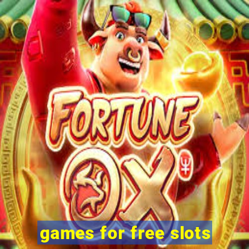 games for free slots