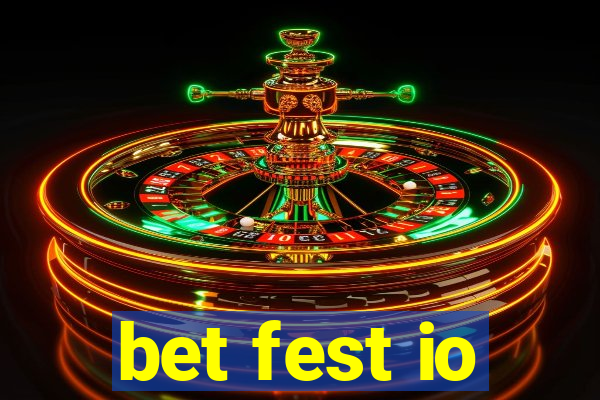 bet fest io