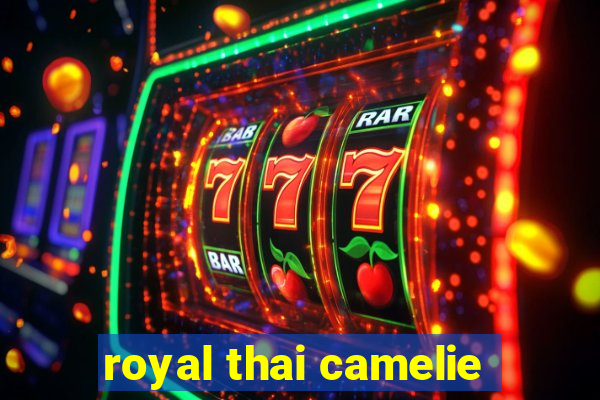 royal thai camelie