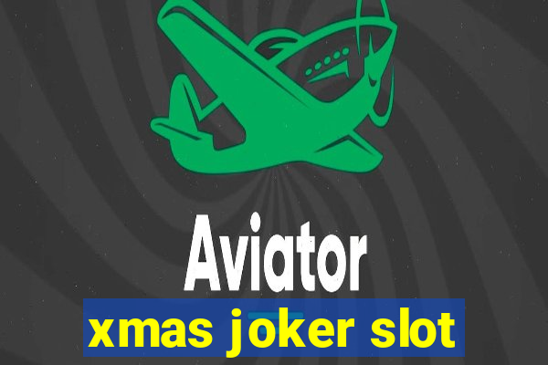 xmas joker slot