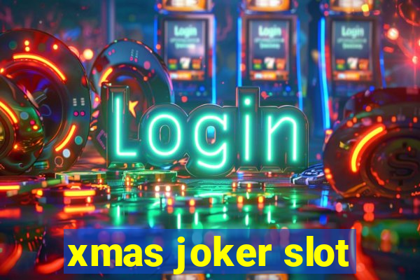 xmas joker slot