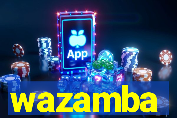 wazamba