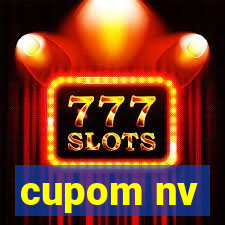 cupom nv