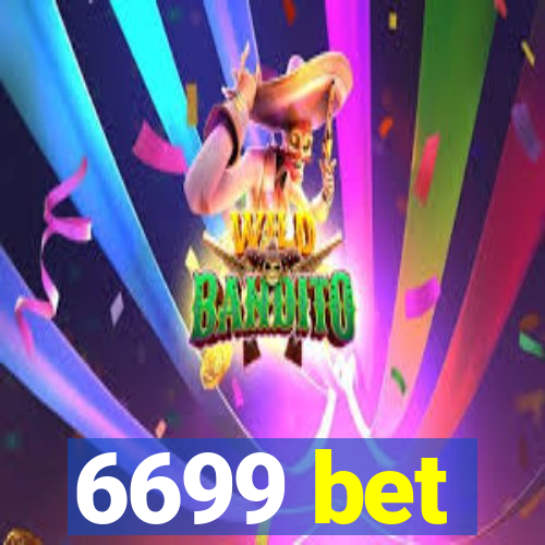 6699 bet