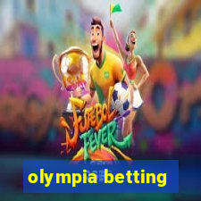 olympia betting