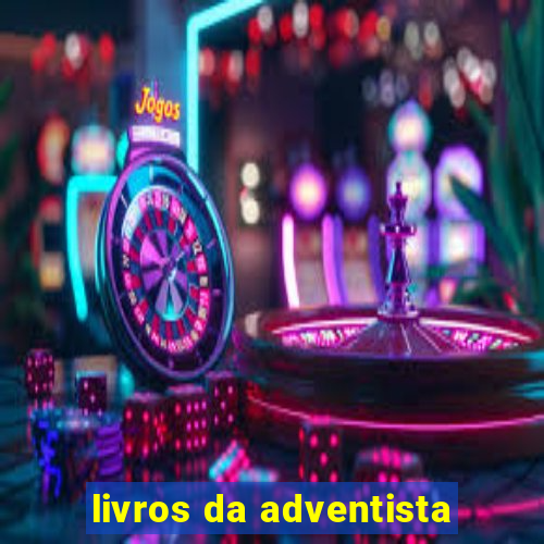 livros da adventista