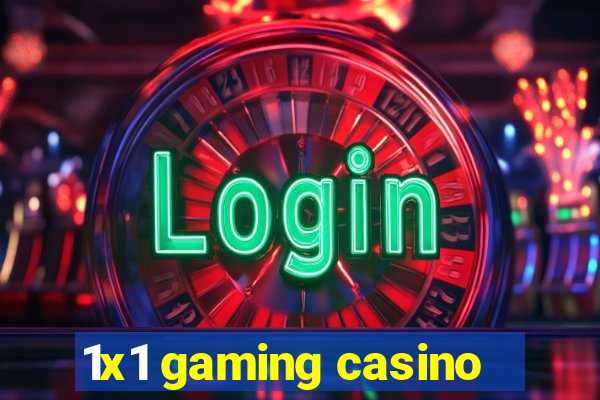 1x1 gaming casino