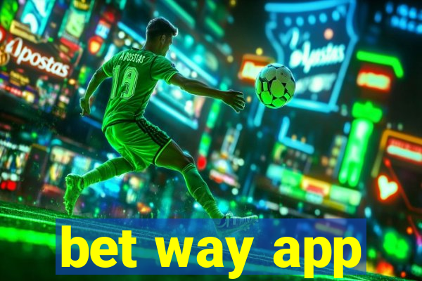 bet way app