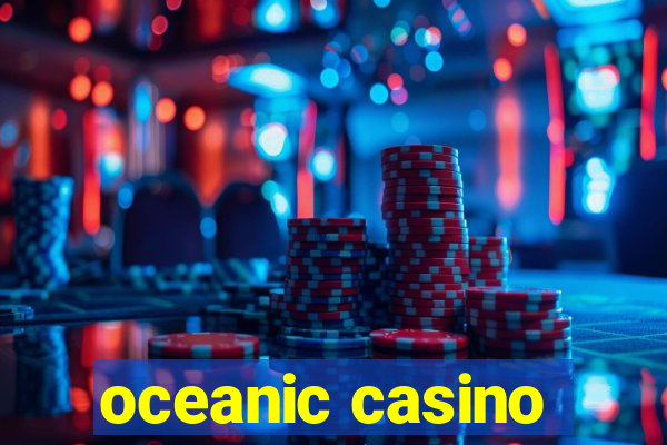 oceanic casino