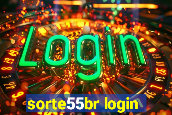 sorte55br login