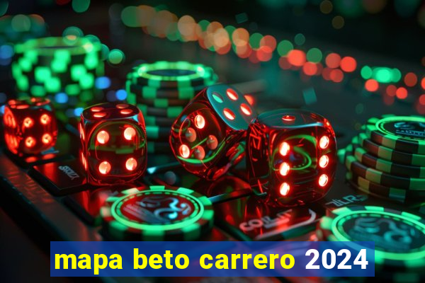 mapa beto carrero 2024