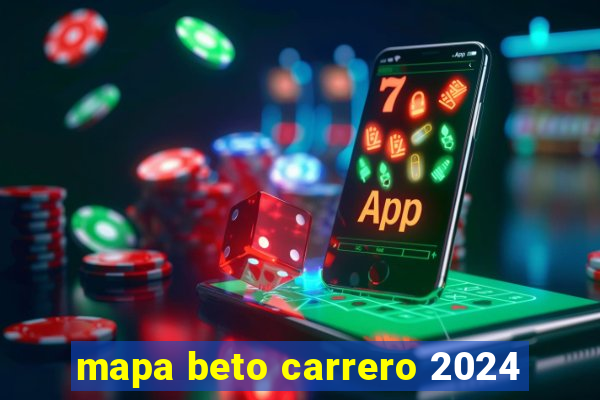 mapa beto carrero 2024