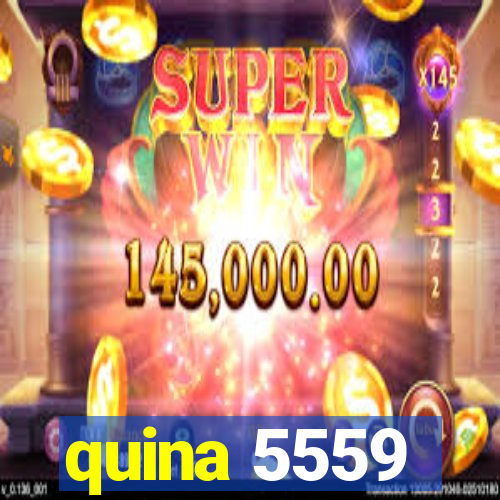 quina 5559