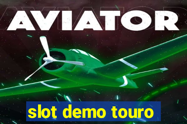 slot demo touro