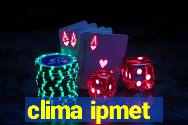 clima ipmet