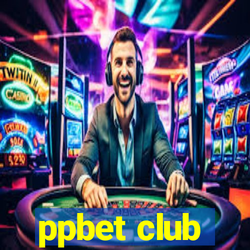 ppbet club