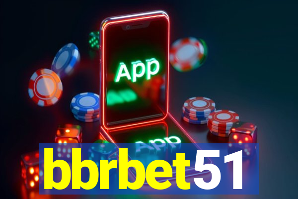 bbrbet51