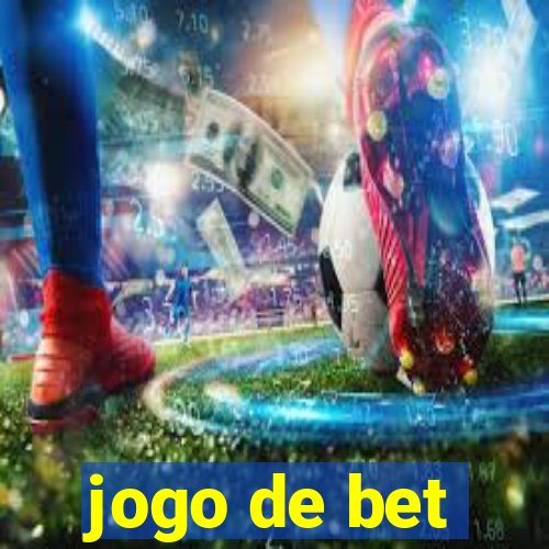 jogo de bet