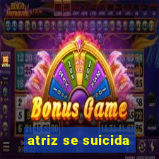 atriz se suicida