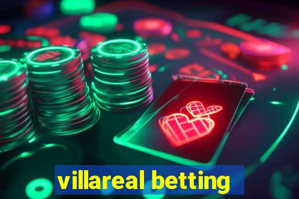 villareal betting