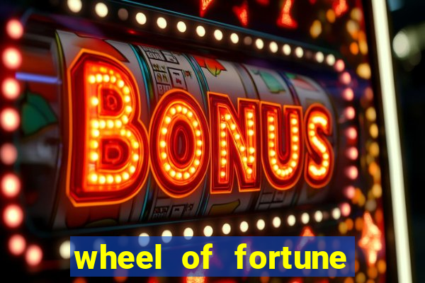 wheel of fortune slot games