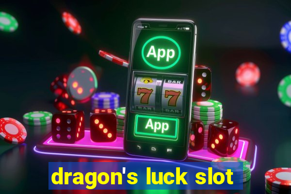 dragon's luck slot