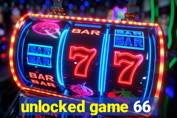 unlocked game 66