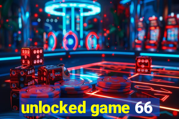 unlocked game 66