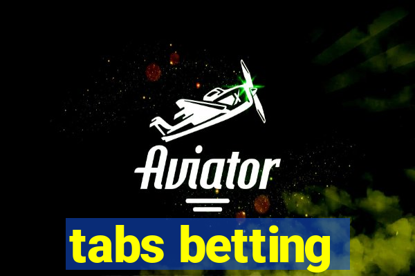 tabs betting