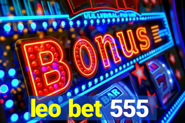 leo bet 555