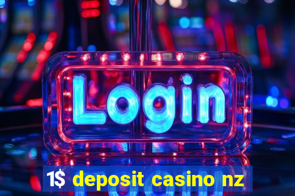 1$ deposit casino nz