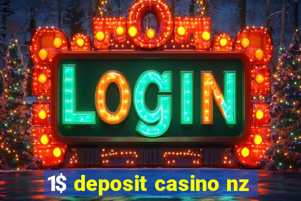 1$ deposit casino nz