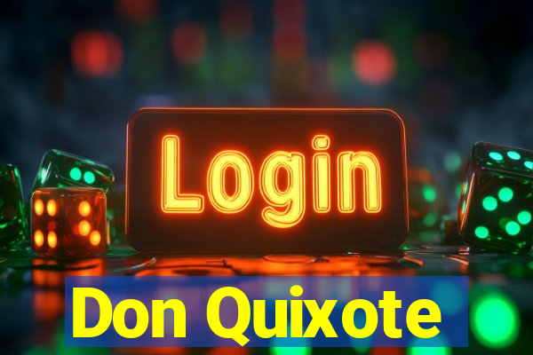 Don Quixote