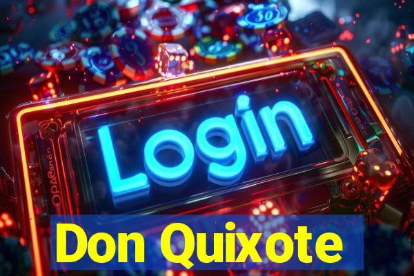 Don Quixote