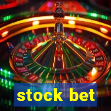 stock bet