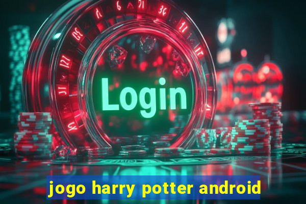 jogo harry potter android