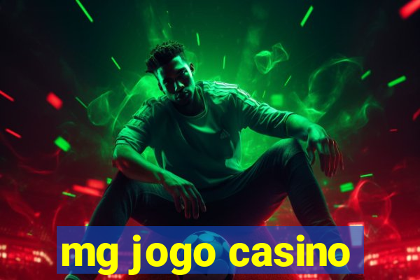 mg jogo casino