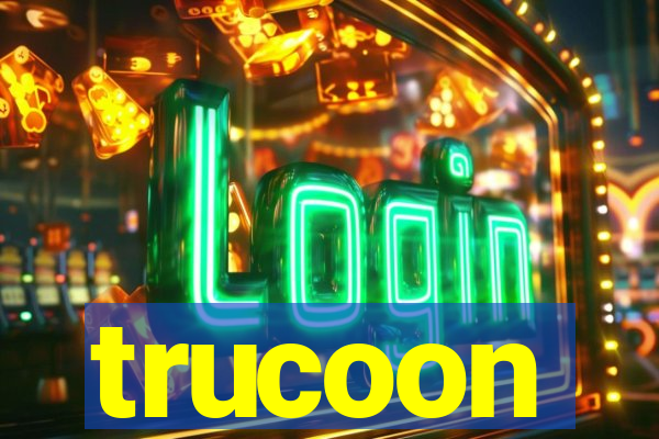 trucoon