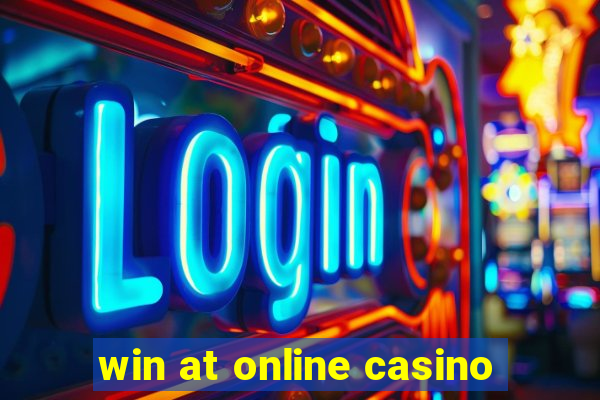 win at online casino