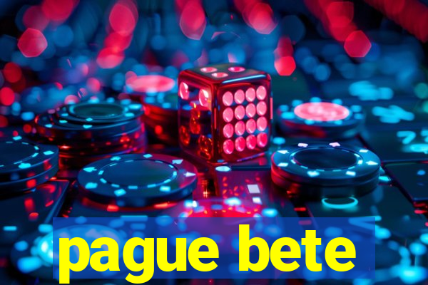 pague bete