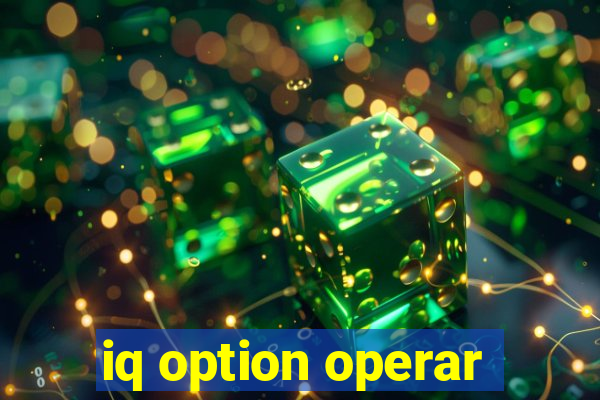 iq option operar