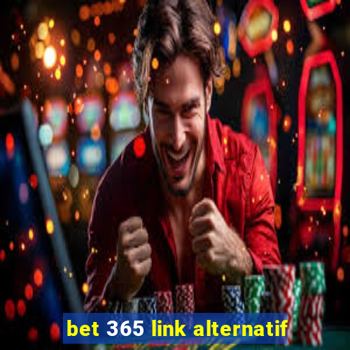 bet 365 link alternatif