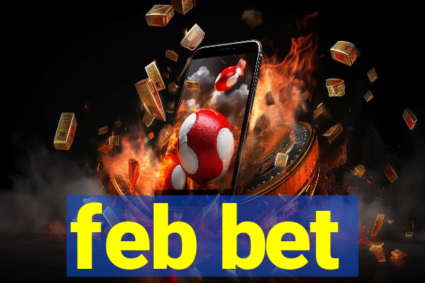 feb bet