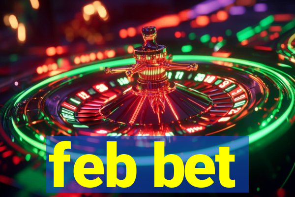 feb bet