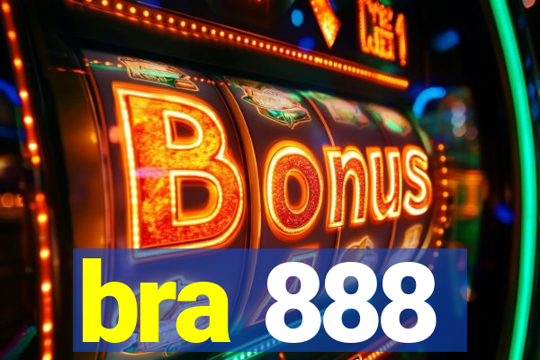 bra 888