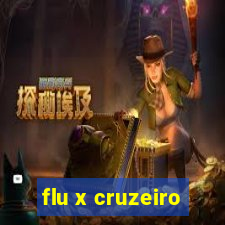 flu x cruzeiro