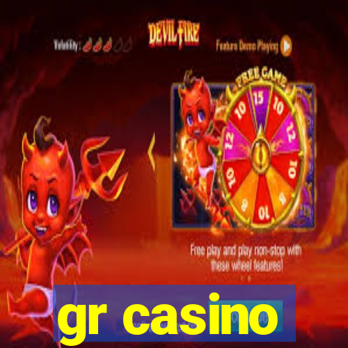 gr casino