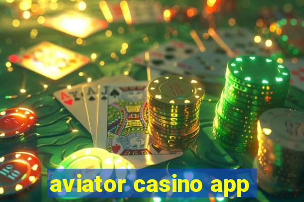 aviator casino app