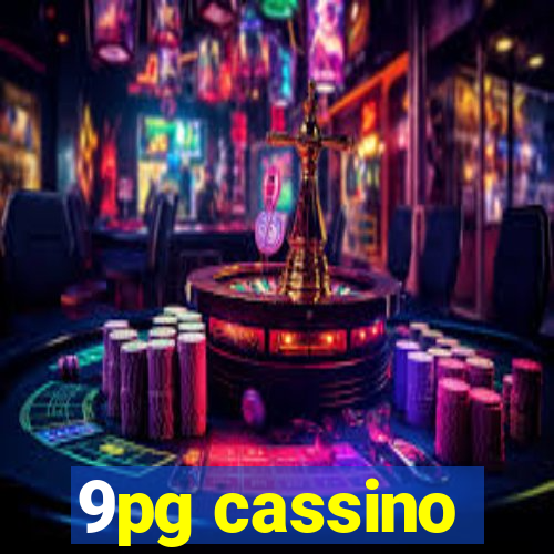 9pg cassino