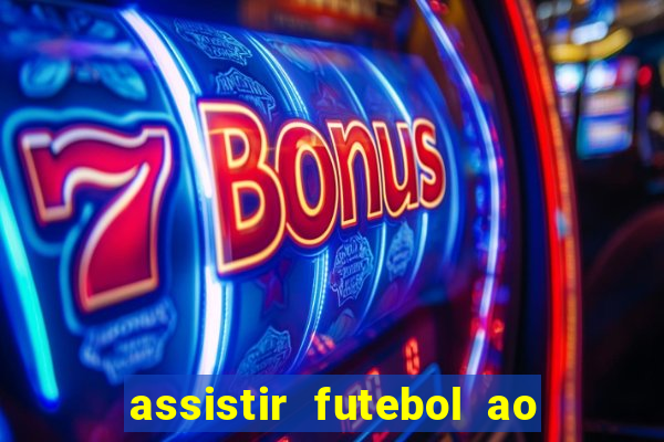 assistir futebol ao vivo gratis no sportv